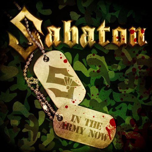 SABATON - digitális kislemezen az 'In The Army Now' feldolgozása