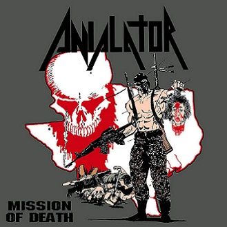 ANIALATOR - újra megjelent és végighallgatható a legendás texasi thrash banda teljes diszkográfiája