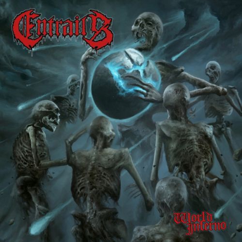 ENTRAILS Streaming “The Soul Collector” Track From Upcoming World Inferno Album