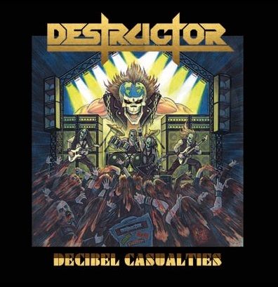 DESTRUCTOR - dal-premier a 'Decibel Casulaties' albumról