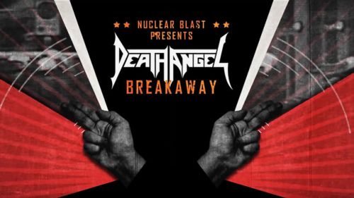 Szöveges klip-premier: DEATH ANGEL - 'Breakaway'