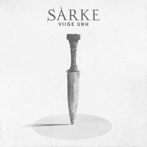 SARKE Featuring SATYRICON, DARKTHRONE Members To Release Viige Urh Album In October; “Dagger Entombed” Lyric Video Streaming