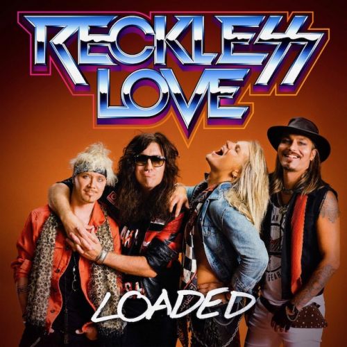 'Loaded' címmel új dalt mutatott be a RECKLESS LOVE (premier)