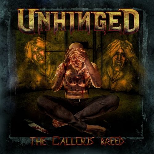 Itt a Cultural Warfare ex-tagjai alkotta UNHINGED zenekar új száma, a 'The Callous Breed'!