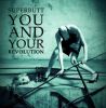 YOU AND YOUR REVOLUTION